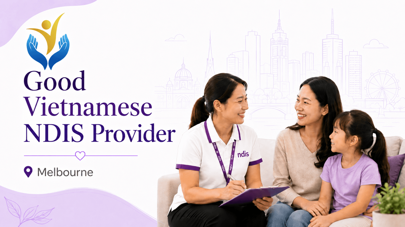 Good Vietnamese NDIS Provider in Melbourne: What Families Should Look For