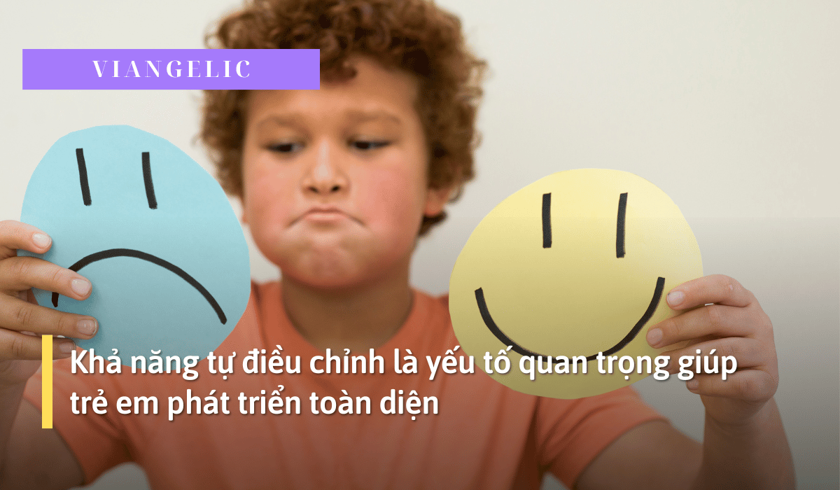 Khả năng tự điều chỉnh là yếu tố quan trọng giúp trẻ em phát triển toàn diện